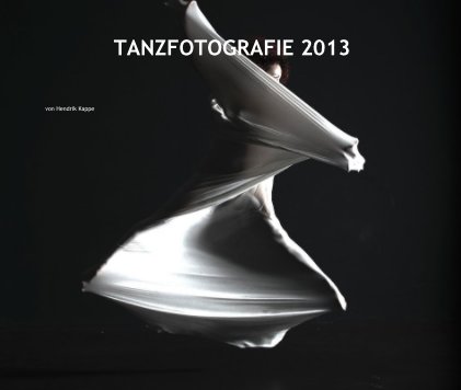 TANZFOTOGRAFIE 2013 book cover