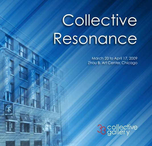 View Collective Resonance by 33 Collective Gallery