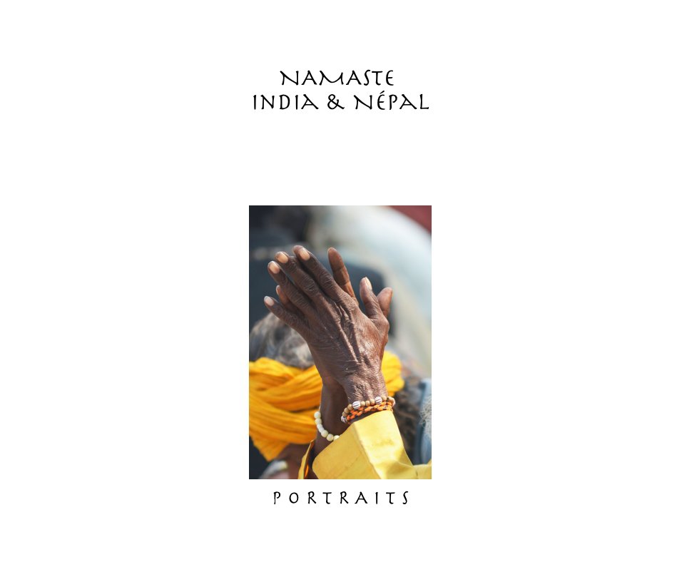 View NAMASTE India & Népal by P O R T R A I T S