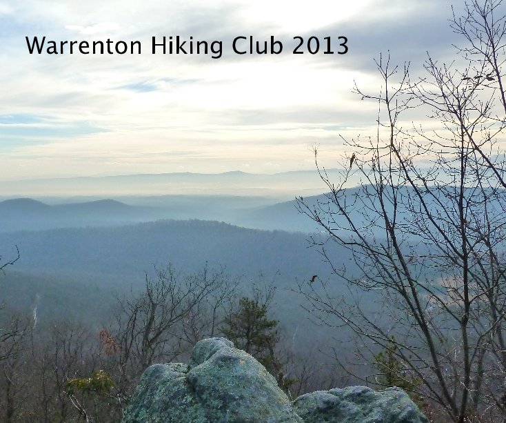 Ver Warrenton Hiking Club 2013 por Andreas A. Keller