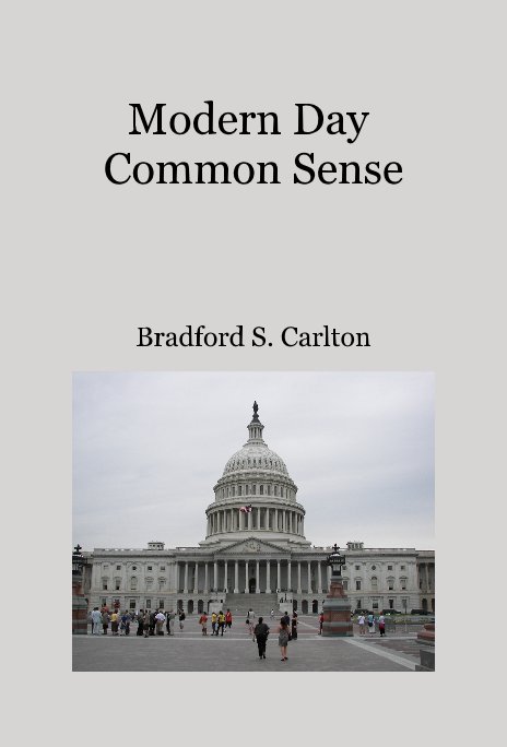 Ver Modern Day Common Sense por Bradford S. Carlton