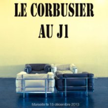 Le Corbusier au J1 book cover