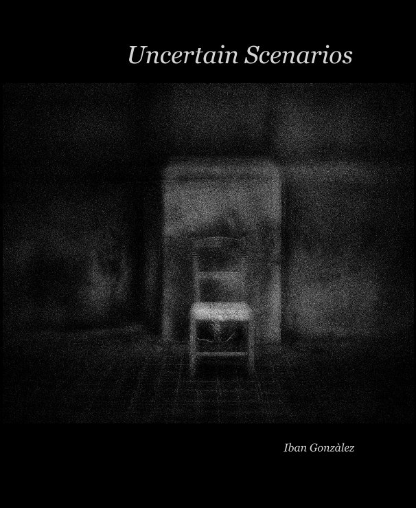 View Uncertain Scenarios by Iban Gonzàlez