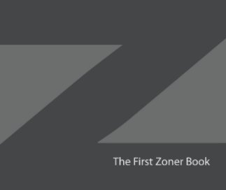 The First Zoner Book book cover