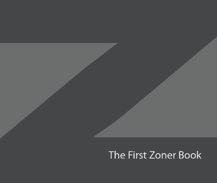 View The First Zoner Book by dsr