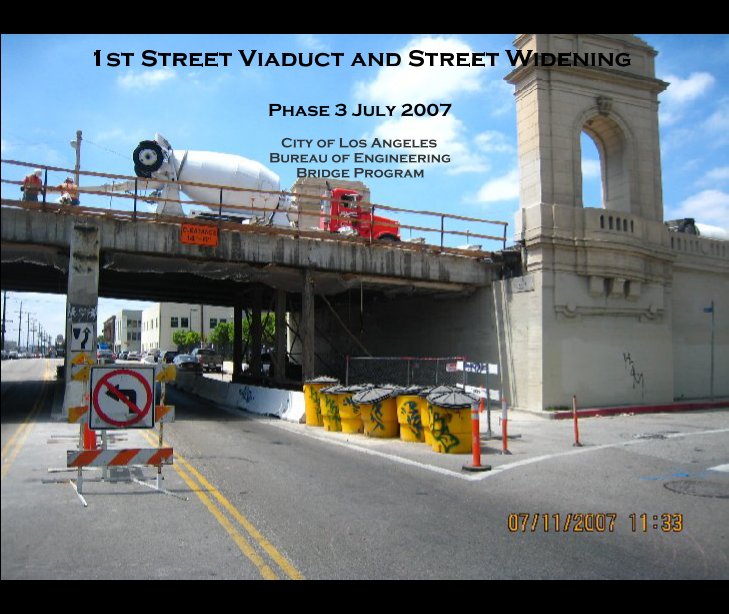 Ver 1st Street Viaduct and Street Widening por City of Los Angeles  Bureau of Engineering Bridge Program