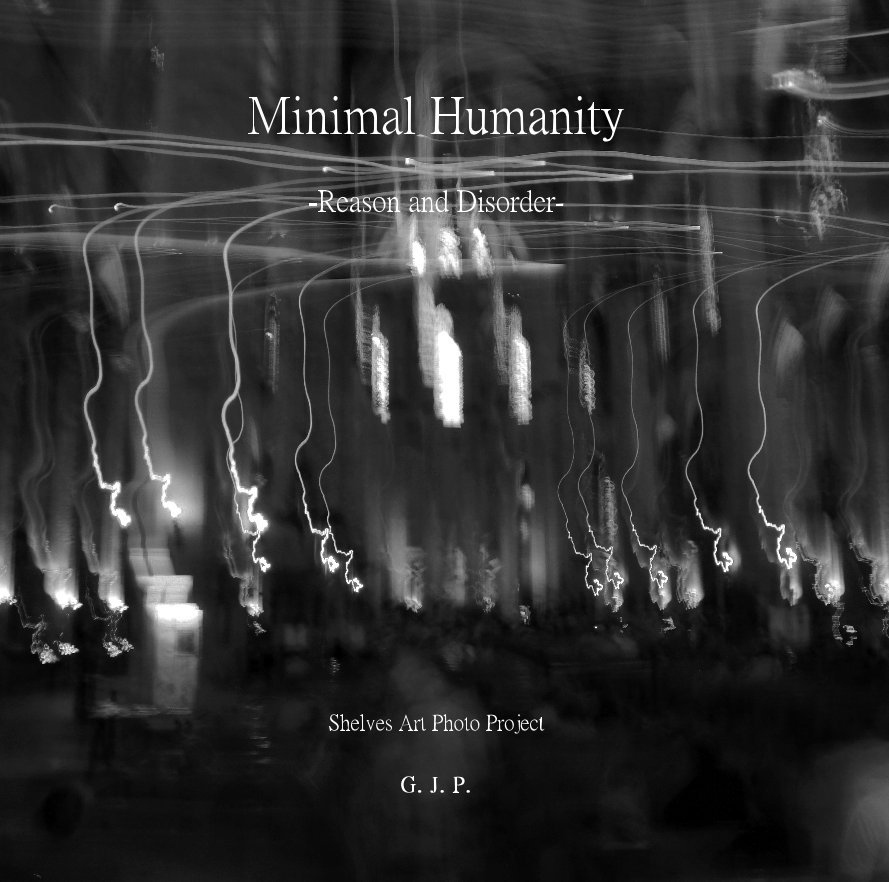 Ver Minimal Humanity -Reason and Disorder- por G. J. P.