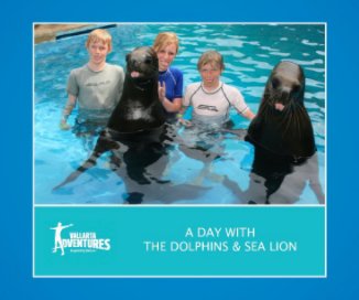 A day with the Dolphin & Sea lions book cover