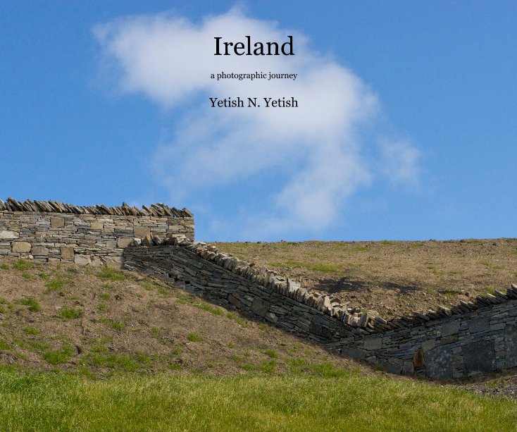 View Ireland by Yetish N. Yetish