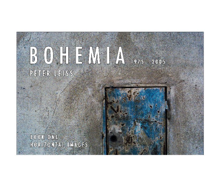 View Bohemia by Peter Leiss