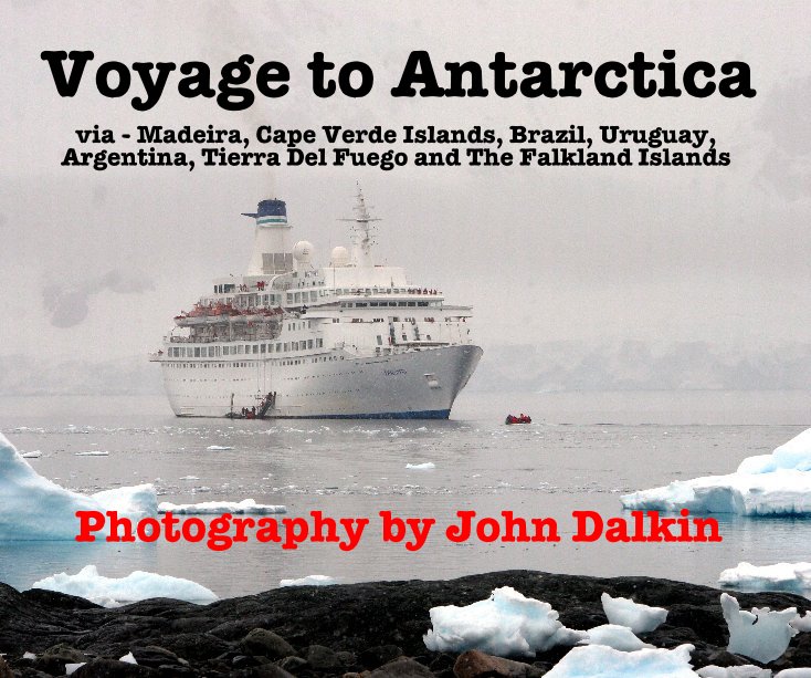 View Voyage to Antarctica by John Dalkin