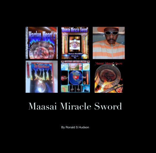 View Maasai Miracle Sword Vol.2 by Ronald S Hudson