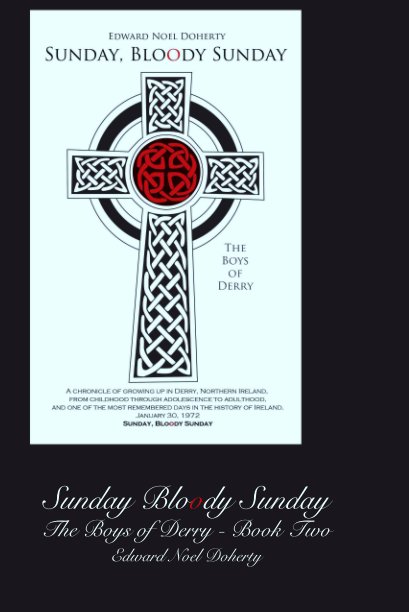 Ver Sunday Bloody Sunday - Part Two por Edward Noel Doherty