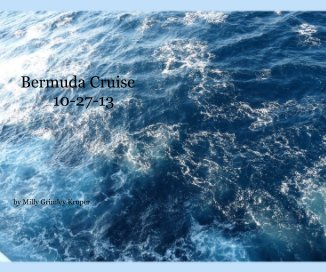 Bermuda Cruise 10-27-13 book cover