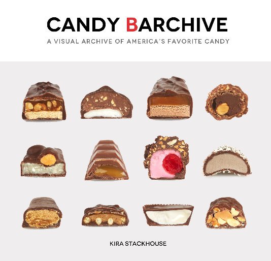 Ver Candy Barchive (small hardcover) por Kira Stackhouse