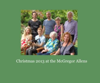 Christmas 2013 at the McGregor Allens book cover