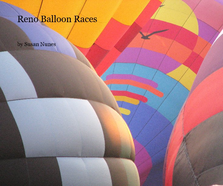 View Reno Balloon Races by Susan Nunes
