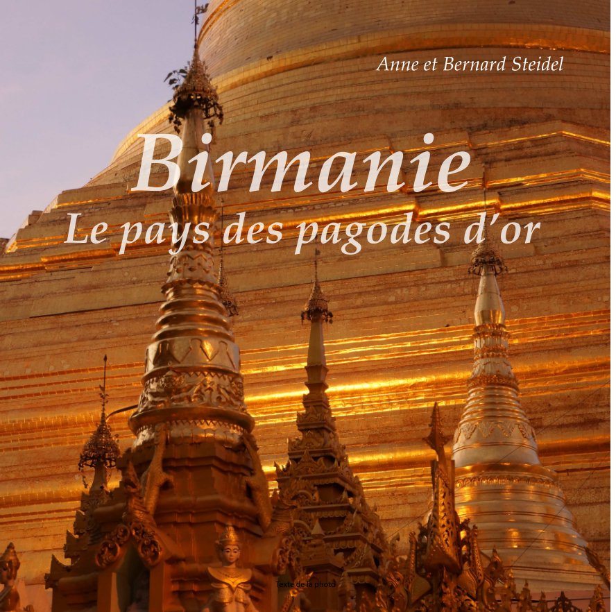 Ver Birmanie por Bernard Steidel
