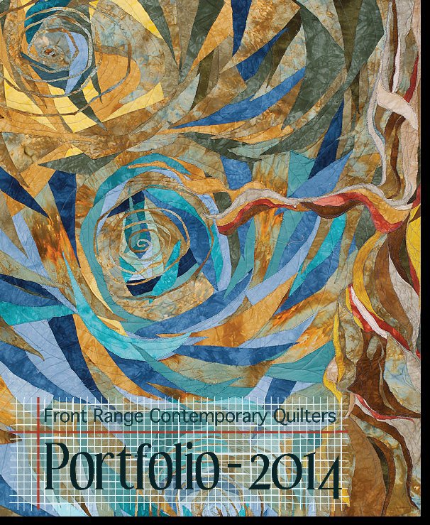 Ver Portfolio 2014 - Best of 2013 por Front Range Contemporary Quilters