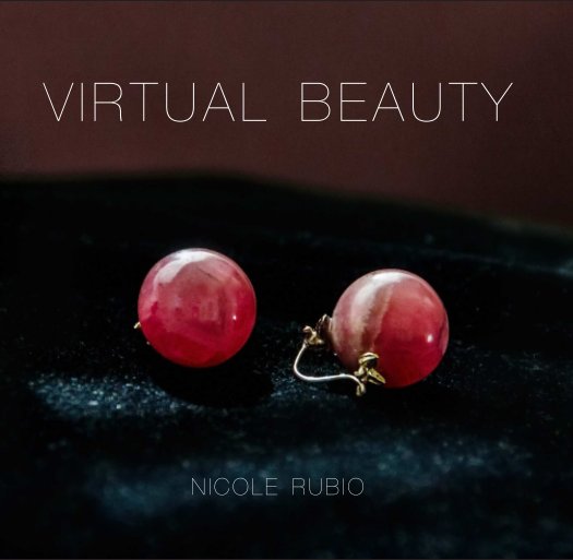 Ver Virtual Beauty por Nicole Rubio