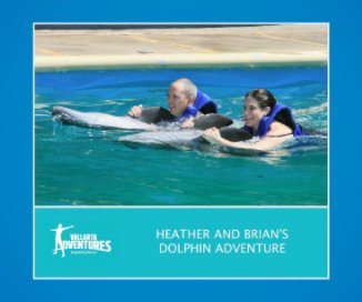 HEATHER AND BRIAN´S DOLPHIN ADVENTURE book cover