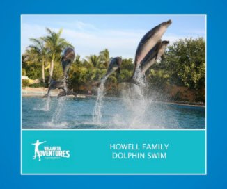 HOWELL FAMILY DOLPHIN SWIM book cover