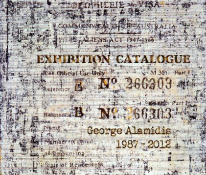 George Alamidis-Exhibition Catalogue 1987-2012 book cover