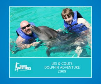 LES & COLE´S DOLPHIN ADVENTURE 2009 book cover