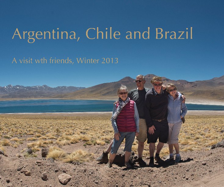 Visualizza Argentina, Chile and Brazil di Bruce Hammersley
