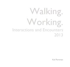 Walking. Working. Interactions and Encounters 2013 book cover