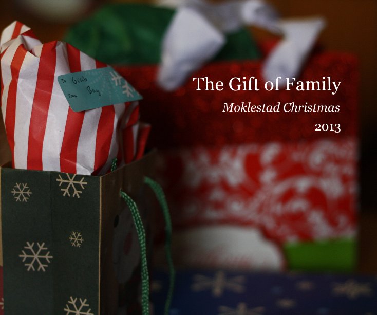 View The Gift of Family by 2013