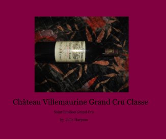 Château Villemaurine Grand Cru Classe book cover
