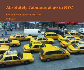 Absolutely Fabulous at 40 in NYC book cover