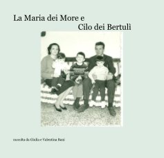 La Maria dei More e Cilo dei Bertulì book cover