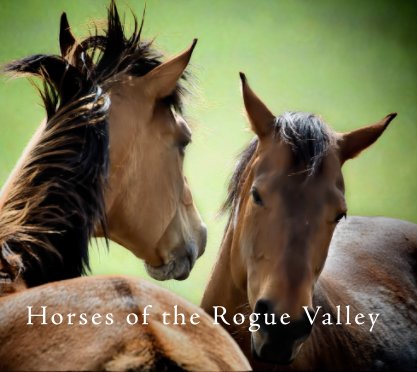 Horses of the Rogue Valley book cover