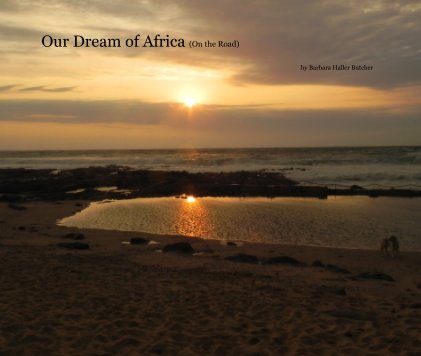 Our Dream of Africa (On the Road) book cover