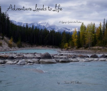 Adventure Leads to Life book cover