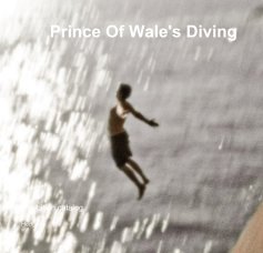 Prince Of Wale's Diving book cover