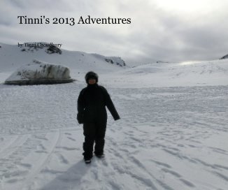 Tinni's 2013 Adventures book cover