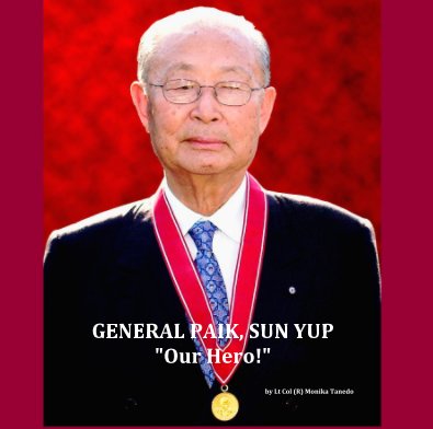 GENERAL PAIK, SUN YUP "Our Hero!" book cover