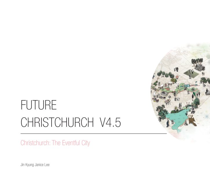 Ver Christchurch: The Eventful City por Jin Kyung Janice Lee