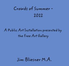 Crowds of Summer - 2012 . book cover
