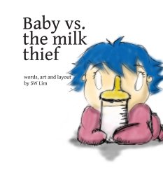 Baby vs. the milk thief book cover