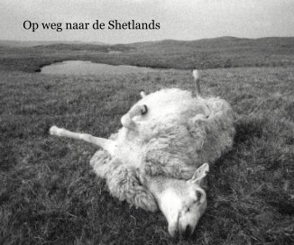 Op weg naar de Shetlands book cover