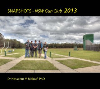 SNAPSHOTS - NSW Gun Club 2013 book cover