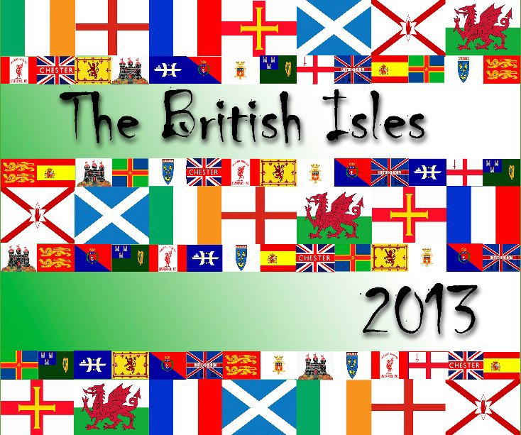 Visualizza The British Isles 2013 di Joe Holler