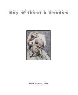 Boy Without A Shadow book cover