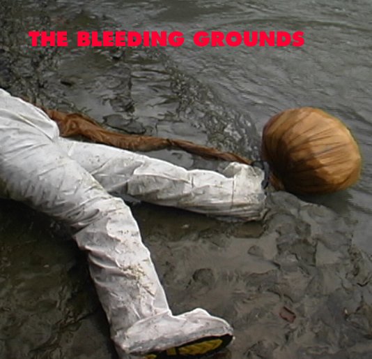 Ver THE BLEEDING GROUNDS por android