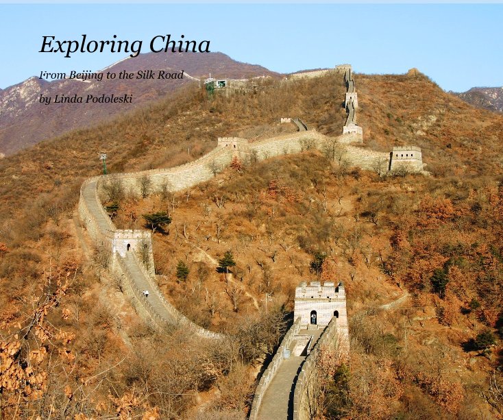View Exploring China by Linda Podoleski