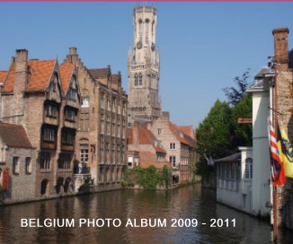 Belgium Photo Album 2009 - 2011 book cover